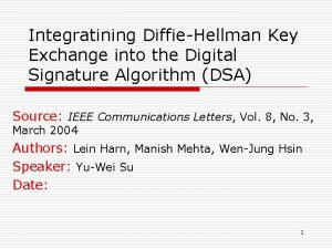 Integratining DiffieHellman Key Exchange into the Digital Signature
