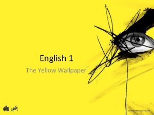 English 1 The Yellow Wallpaper KWL Page 36