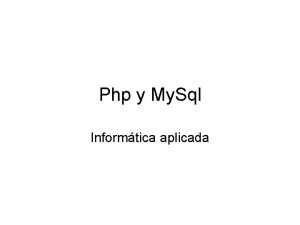 Php y My Sql Informtica aplicada Marcas Un