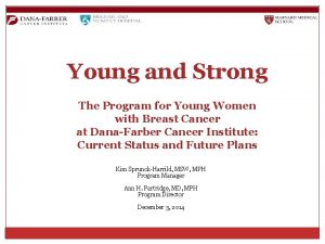Young and Strong The Program for Young Women