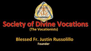 Society of divine vocations