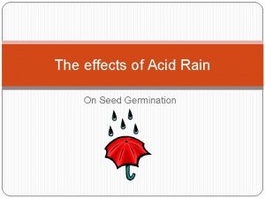 The effects of Acid Rain On Seed Germination