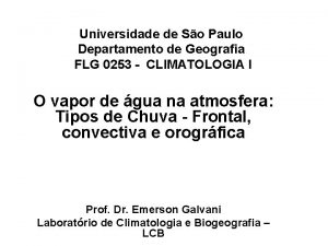 Universidade de So Paulo Departamento de Geografia FLG
