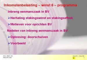 Inkomstenbelasting winst 6 programma Inbreng eenmanszaak in BV