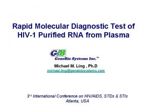 Rapid Molecular Diagnostic Test of HIV1 Purified RNA