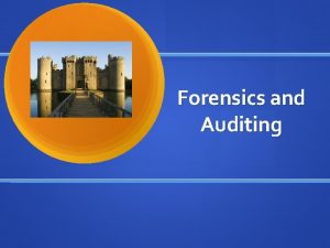 Forensics and Auditing Computer Forensics Computer forensics is