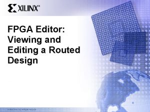 Xilinx fpga editor