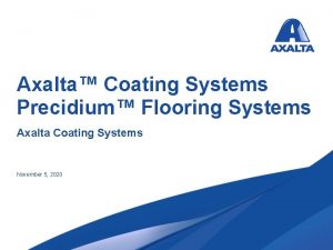 Axalta Coating Systems Precidium Flooring Systems Axalta Coating