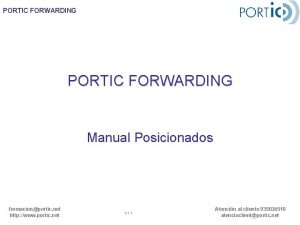 Portic forwarding