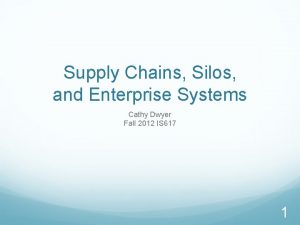 Supply chain silos