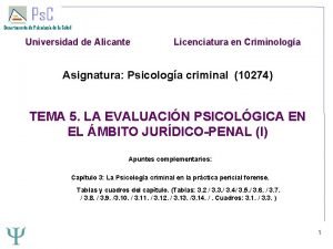 Universidad de Alicante Licenciatura en Criminologa Asignatura Psicologa