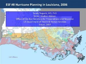 ESF 8 Hurricane Planning in Louisiana 2006 Sandy