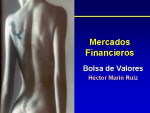 Mercados Financieros Bolsa de Valores Hctor Marn Ruiz
