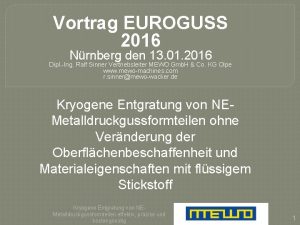 Vortrag EUROGUSS 2016 Nrnberg den 13 01 2016