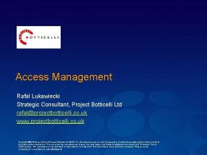 Access Management Rafal Lukawiecki Strategic Consultant Project Botticelli