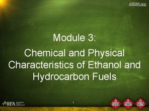 Module 3 Chemical and Physical Characteristics of Ethanol