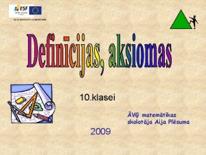 10 klasei V matemtikas skolotja Aija Plsuma 2009