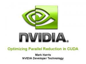 Optimizing parallel reduction in cuda
