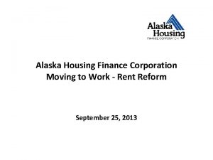 Alaska Housing Finance Corporation Moving to Work Rent