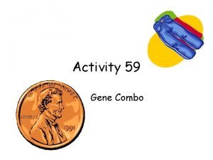 Activity 59 Gene Combo Activity 59 Gene Combo
