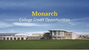 Monarch credit