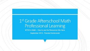 st 1 Grade Afterschool Math Professional Learning MTSS
