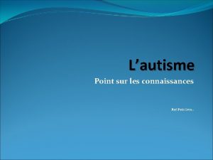 Lautisme Point sur les connaissances Ref Petit livre