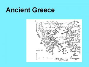Ancient Greece How did the physical geography of