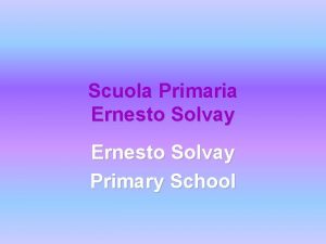 Ernesto solvay scuola