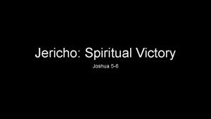 Jericho Spiritual Victory Joshua 5 6 1 Corinthians