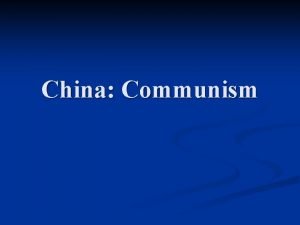 China Communism Mao Zedong Communism was successful in