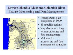 Lower Columbia River and Columbia River Estuary Monitoring