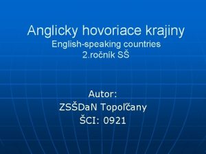 Anglicky hovoriace krajiny Englishspeaking countries 2 ronk S