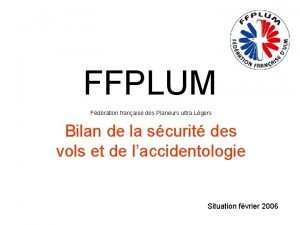 FFPLUM Fdration franaise des Planeurs ultra Lgers Bilan