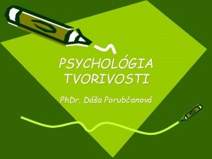 PSYCHOLGIA TVORIVOSTI Ph Dr Da Porubanov LITERATRA M