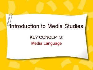 4 key concepts of media