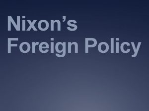 Nixons foreign policy