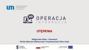 OTPIENIA Magorzata Urban Kowalczyk Klinika Zaburze Afektywnych i