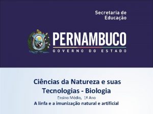 Cincias da Natureza e suas Tecnologias Biologia Ensino