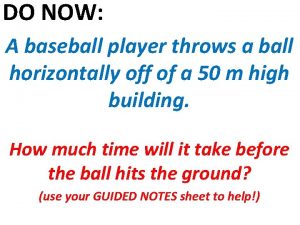 A baseball player throws a ball horizontally