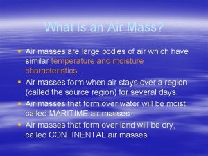 Air masses in north america Air masses in north america