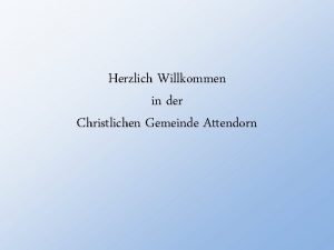 Herzlich Willkommen in der Christlichen Gemeinde Attendorn Engel