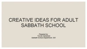 Sabbath school program presentation ideas