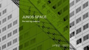 Juniper space