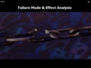 FICCI CE Failure Mode Effect Analysis FICCI CE