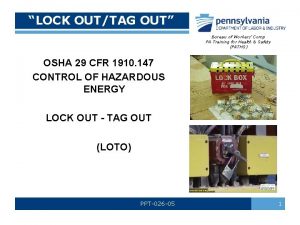 LOCK OUTTAG OUT Bureau of Workers Comp PA