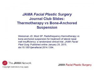 JAMA Facial Plastic Surgery Journal Club Slides Thermotherapy