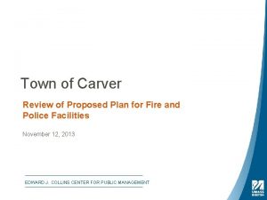 Town of Carver Review of Proposed Plan for