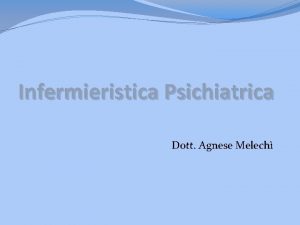 Infermieristica Psichiatrica Dott Agnese Melech Circa il 20