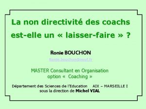 La non directivit des coachs estelle un laisserfaire